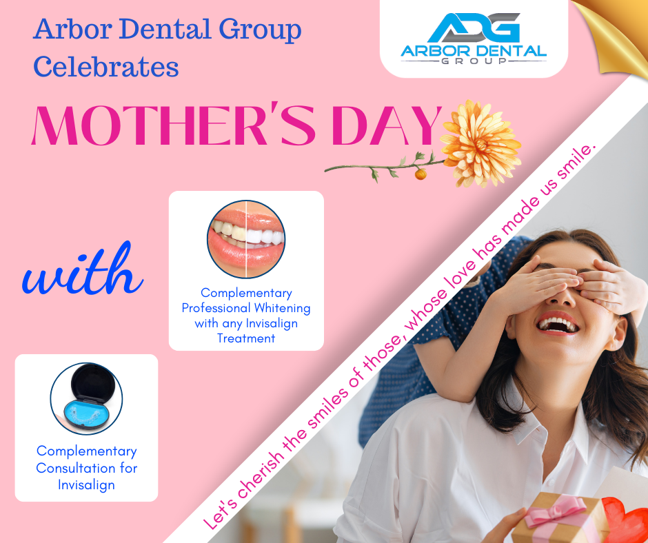 Mother's Day Special Offer from Arbor Dental Group